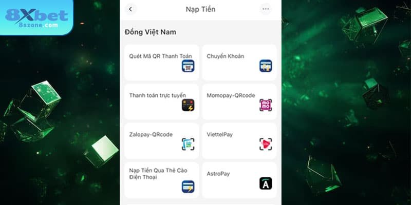 Nạp Tiền 8xbet: Hướng Dẫn Cho Người Mới 2025 1 6 hình thức cổng nạp chính 8xbet