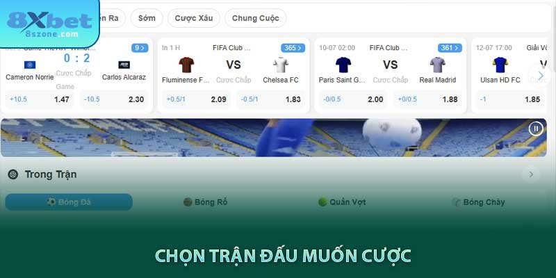 Chọn trận đấu muốn cược