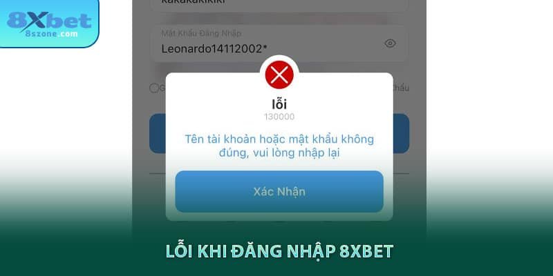 Lỗi khi đăng nhập 8xbet