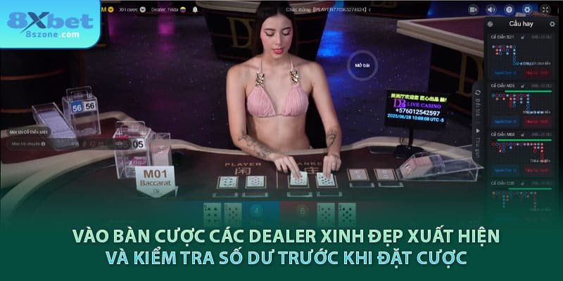  Vào bàn cược các dealer xinh đẹp xuất hiện và kiểm tra số dư trước khi đặt cược