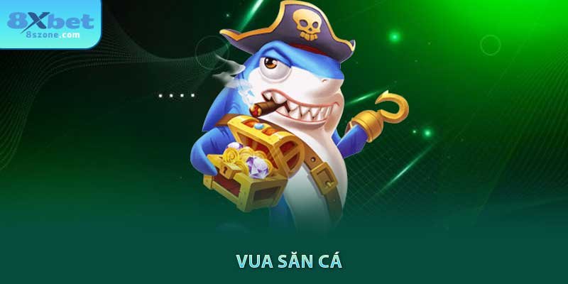Vua săn cá