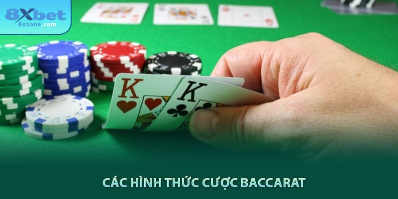 Các hình thức cược Baccarat