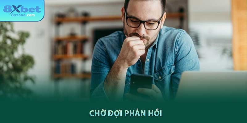 Chờ đợi phản hồi từ 8xbet