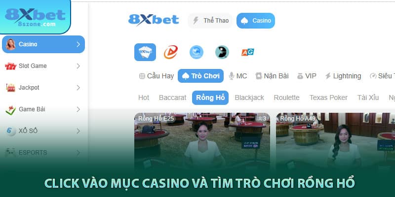 Click vào mục casino và tìm trò chơi rồng hổ