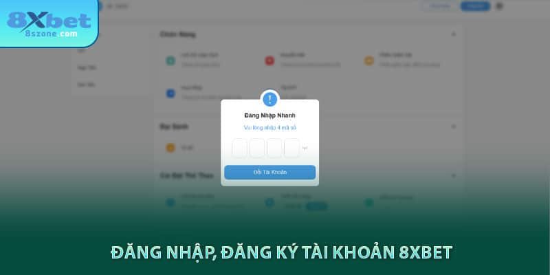 Đăng nhập, đăng ký tài khoản 8xbet