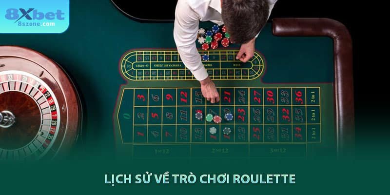 Lịch sử về trò chơi roulette