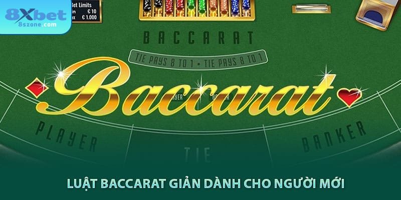 Luật Baccarat giản dành cho người mới