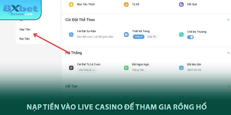 Nạp tiền vào live casino để tham gia rồng hổ