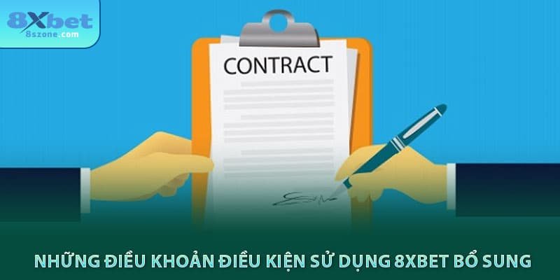 Những điều khoản điều kiện sử dụng 8xbet bổ sung
