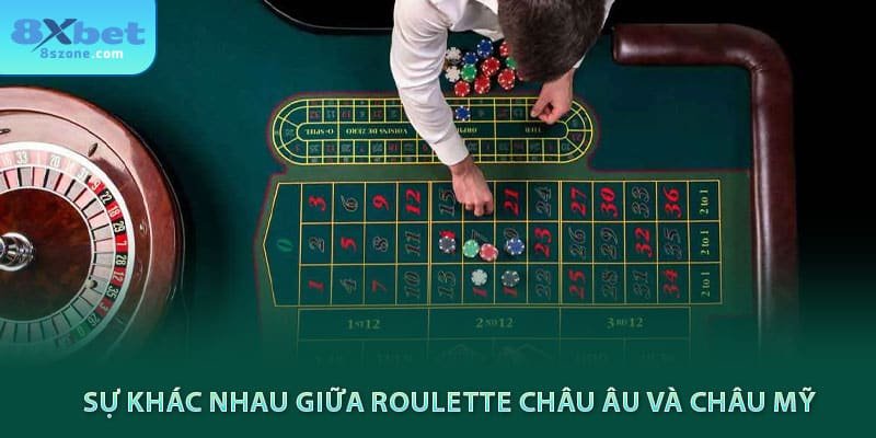sự khác nhau giữa roulette châu Âu và Châu Mỹ